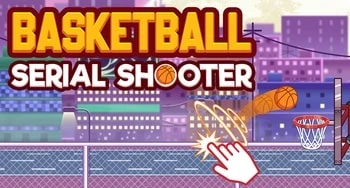 Ban Basketball serial shooter